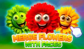 Merge Flowers with Faces