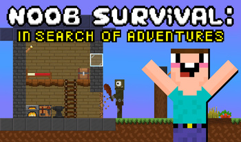 Noob survival: In search of adventures