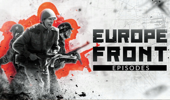 Europe Front: Episodes