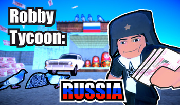 Robby Tycoon: RUSSIA