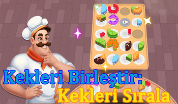 Kekleri Birleştir: Kekleri Sırala