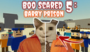 Boo Scared 5: Barry Prison