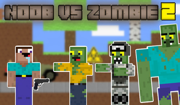 Noob vs zombie 2