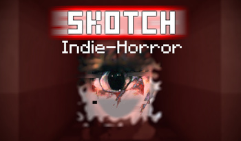 Skotch: Indie-Horror