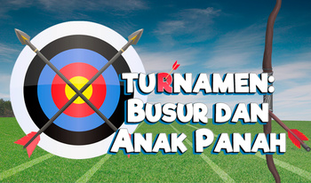 Turnamen: Busur dan Anak Panah