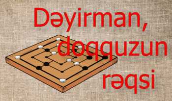 Dəyirman, doqquzun rəqsi