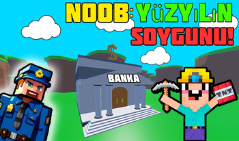 Noob: Yüzyılın Soygunu!