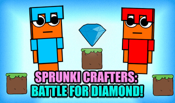 Sprunki Crafters: Battle for Diamond!