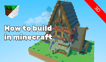 How to build in Minecraft