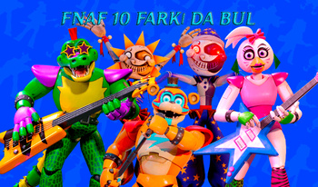 FNaF 10 farkı da bul