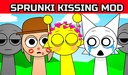 Sprunki Kissing Mod