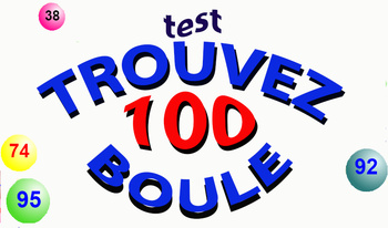 Test "Trouver 100 Balles"