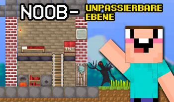 Noob - Unpassierbare Ebene