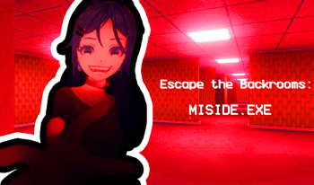 Escape the Backrooms: MISIDE.EXE