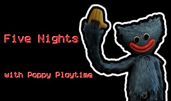 Five Nights with Poppy Playtime