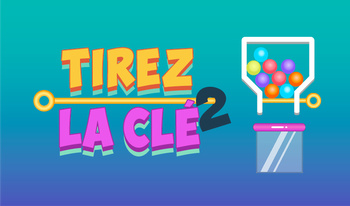 Tirez la clé 2