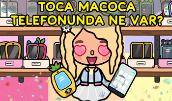 Toca Macoca telefonunda ne var?