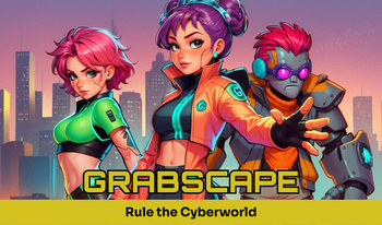 Grabscape: Rule the Cyberworld