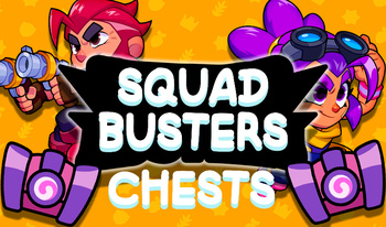 Squad Busters Chests