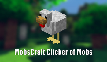 MobsCraft Clicker of Mobs