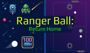 Ranger Ball: Return Home