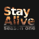 Stay Alive Season One