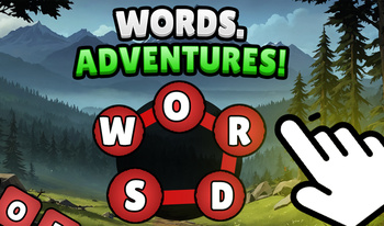 Words. Adventures!