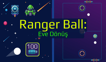 Ranger Ball: Eve Dönüş