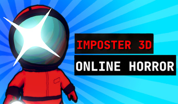 Imposter 3D online horror