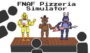 FNAF Pizzeria Simulator