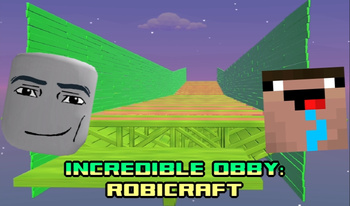 Incredible Obby : Robicraft