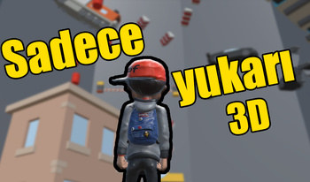 Sadece yukarı 3D