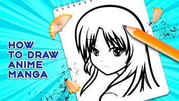 How To Draw Anime Manga