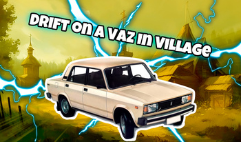 Drift on a Vaz in Village