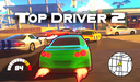 Top Driver 2