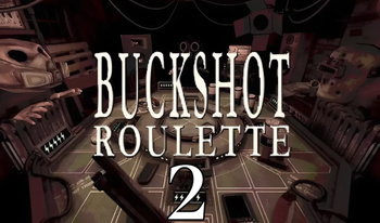 Buckshot roulette 2