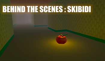 Behind the scenes : skibidi