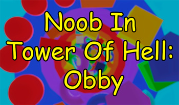 Noob In Tower Of Hell: Obby