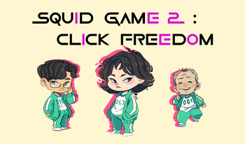 Squid Game 2 : Click Freedom