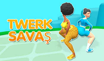 Twerk Savaş