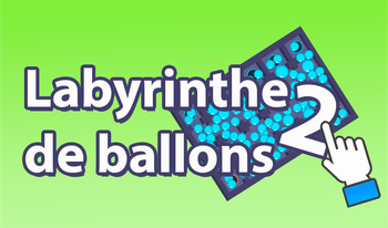 Labyrinthe de ballons 2