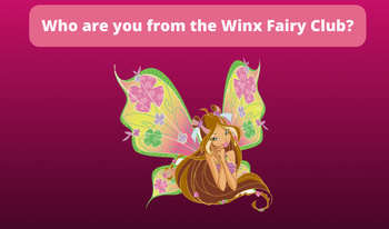 Who are you from the Winx Fairy Club?