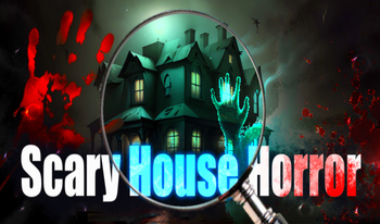 Scary house horror