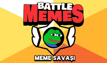 Battle Memes - Memes Savaşı