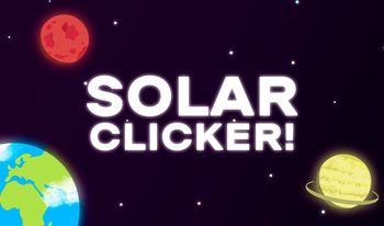 Solar Clicker!